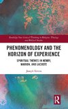 Phenomenology and the Horizon of Experience