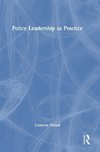 Police Leadership as Practice