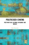 Politicised Cinema