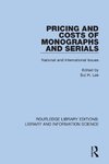 Pricing and Costs of Monographs and Serials