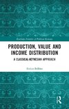 Production, Value and Income Distribution