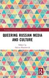 Queering Russian Media and Culture