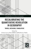 Recalibrating the Quantitative Revolution in Geography