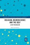 Religion, Neuroscience and the Self