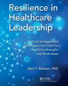 Resilience in Healthcare Leadership