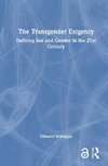 The Transgender Exigency