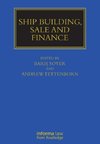 Ship Building, Sale and Finance