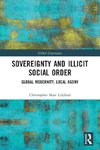 Sovereignty and Illicit Social Order