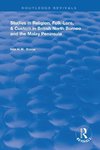 Studies in Religion, Folk-Lore, and Custom in British North Borneo and the Malay Peninsula