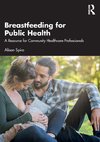 Breastfeeding for Public Health