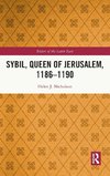 Sybil, Queen of Jerusalem, 1186-1190