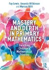 Mastery and Depth in Primary Mathematics