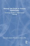 Mastery and Depth in Primary Mathematics