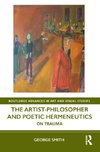 The Artist-Philosopher and Poetic Hermeneutics