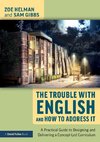 The Trouble with English and How to Address It