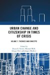 Urban Change and Citizenship in Times of Crisis