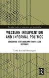 Western Intervention and Informal Politics