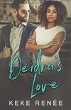 Deidra's Love