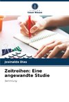 Zeitreihen: Eine angewandte Studie