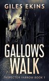 Gallows Walk