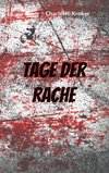 Tage der Rache