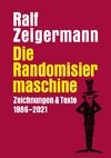 Die Randomisiermaschine