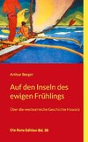 Auf den Inseln des ewigen Frühlings