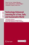 Technology-Enhanced Learning for a Free, Safe, and Sustainable World