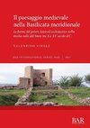 Il paesaggio medievale nella Basilicata meridionale