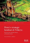 Poteri e strategie familiari di Volterra