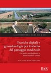 Tecniche digitali e geoarcheologia per lo studio del paesaggio medievale