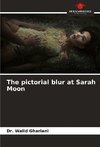 The pictorial blur at Sarah Moon