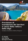 Previsione di inondazioni dei territori a causa della rottura della diga