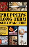 Prepper's Long-Term Survival Guide