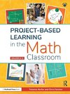 Project-Based Learning in the Math Classroom