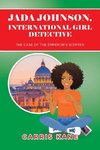 Jada Johnson, International Girl Detective