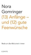 (13) Anfänge - und (12) gute Feenwünsche