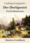 Der Dorfapostel (Großdruck)