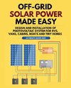 Off-Grid Solar Power Made Easy