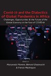 Covid-19 and the Dialectics of Global Pandemics in Africa