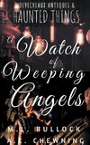 A Watch Of Weeping Angels