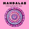 MANDALAS Coloring Book for Kids