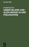 Ueber Bilder und Gleichnisse in der Philosophie