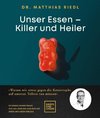 Unser Essen - Killer und Heiler