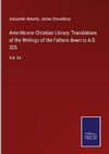 Ante-Nicene Christian Library: Translations of the Writings of the Fathers down to A.D. 325