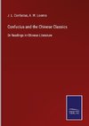 Confucius and the Chinese Classics