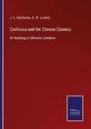 Confucius and the Chinese Classics