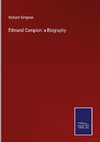 Edmund Campion: a Biography