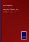 Impressions of Spain in 1866