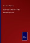 Impressions of Spain in 1866